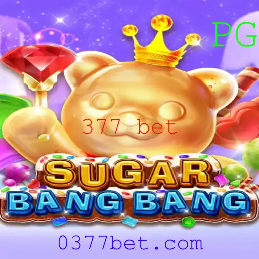 Descubra a Aventura do Jogo SUGARBANGBANG e a Estratégia 377 Bet