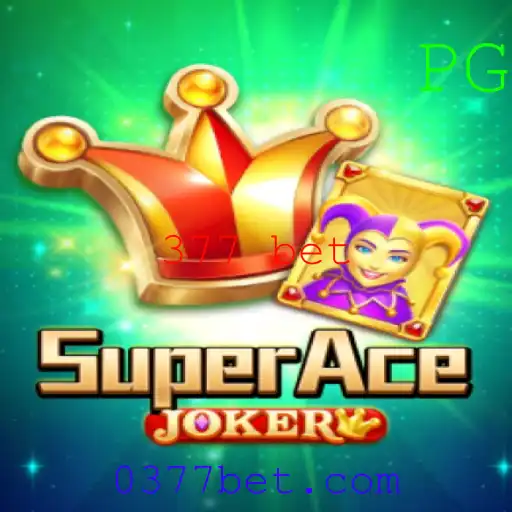 SuperAceJoker: Descubra a Emoção do Jogo com 377 Bet